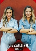 Cover-Bild zum Titel 'Die Zwillinge' von 'Mia Graf'