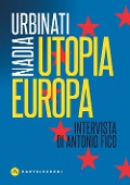 Utopia Europa - Nadia Urbinati