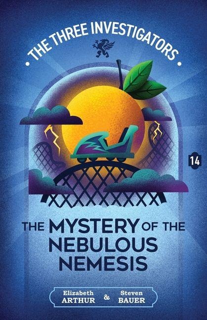 The Mystery of the Nebulous Nemesis - Elizabeth Arthur, Steven Bauer