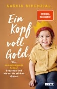 Ein Kopf voll Gold - Saskia Niechzial