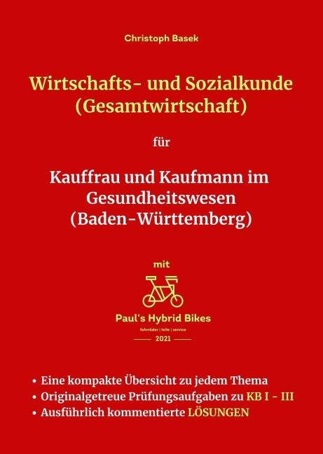 Wirtschafts- und Sozialkunde (Gesamtwirtschaft) für Kauffrau und Kaufmann im Gesundheitswesen (Baden-Württemberg) - Christoph Basek