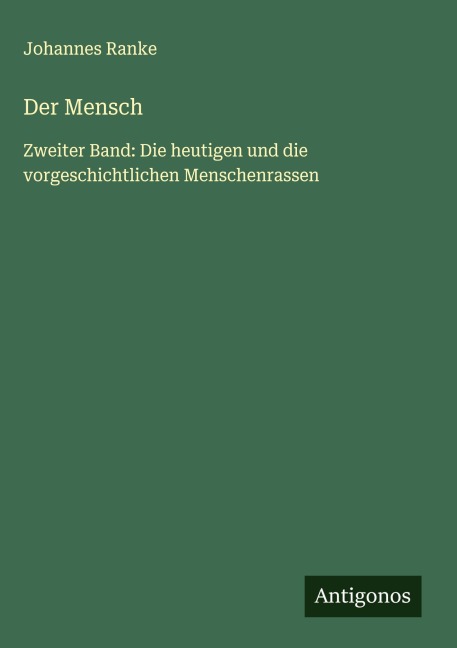 Der Mensch - Johannes Ranke