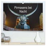 Cover-Bild zum Titel 'Pirmasens bei Nacht (hochwertiger Premium Wandkalender 2026 DIN A2 quer), Kunstdruck in Hochglanz' von 'Florian Seibel'