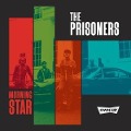 Cover-Bild zum Titel 'Morning Star' von 'The Prisoners'