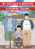 Cover-Bild zum Titel 'My Brother's Husband, Volume 1' von 'Gengoroh Tagame'