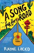 Cover-Bild zum Titel 'A Song For the Road' von 'Rayne Lacko'