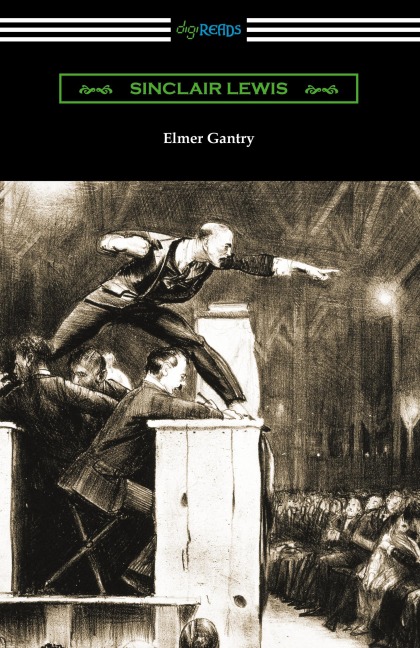 Elmer Gantry - Sinclair Lewis