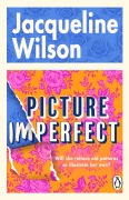 Cover-Bild zum Titel 'Picture Imperfect' von 'Jacqueline Wilson'