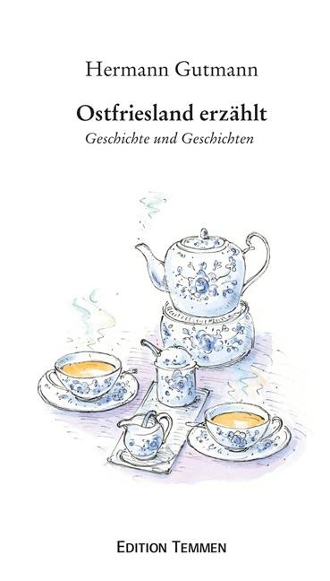 Ostfriesland erzählt - Hermann Gutmann