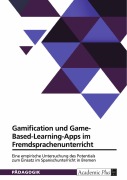 Gamification und Game-Based-Learning-Apps im Fremdsprachenunterricht - 