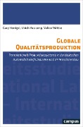Cover-Bild zum Titel 'Globale Qualitätsproduktion' von 'Gary Herrigel, Ulrich Voskamp, Volker Wittke'