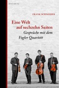 Cover-Bild zum Titel 'Eine Welt auf sechzehn Saiten' von 'Frank Schneider'