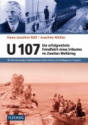 Cover-Bild zum Titel 'U 107 - Die erfolgreichste Feindfahrt eines U-Bootes im Zweiten Weltkrieg' von 'Hans-Joachim Röll, Joachim Müller'