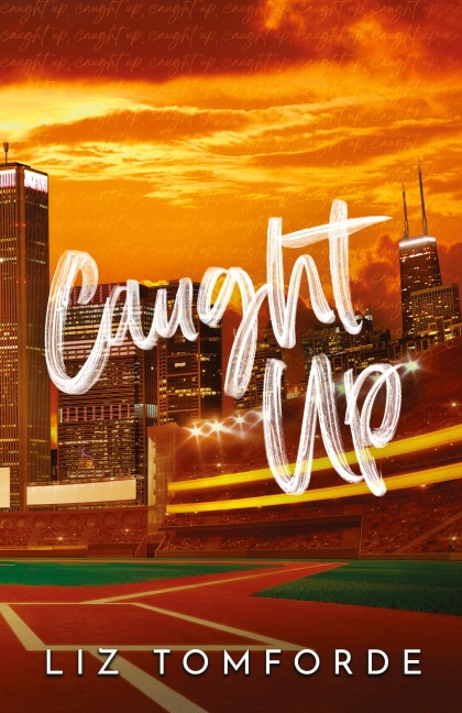 Caught Up - Liz Tomforde