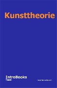 Kunsttheorie - IntroBooks Team