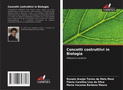 Concetti costruttivi in Biologia - Renato Araújo Torres de Melo Moul, Flávia Carolina Lins da Silva, Maria Iracema Barbosa Moura