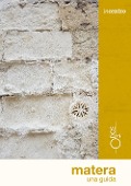 Cover-Bild zum Titel 'Matera. Una guida' von 'Gianpiero Bruno, Marcello Bruno'