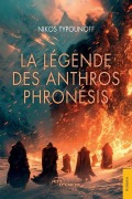 Cover-Bild zum Titel 'La Légende des Anthros Phronésis' von 'Nikos Typounoff'