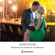 Cover-Bild zum Titel 'Memorias de la amante de un millonario' von 'Anne Oliver'