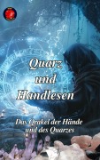 Cover-Bild zum Titel 'Quarz und Handlesen' von 'Alina Rubi'