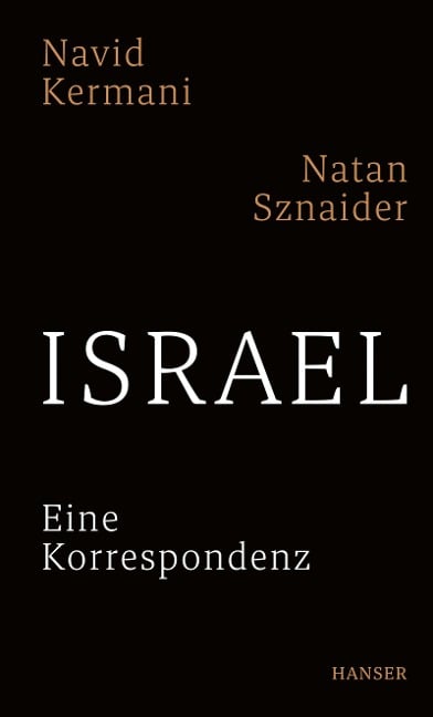 Israel - Navid Kermani, Natan Sznaider