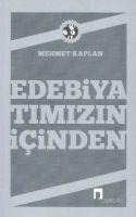 Edebiyatimizin Icinden - Mehmet Kaplan