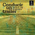 Cover-Bild zum Titel 'Conducir un tráiler' von 'Rogelio Guedea'
