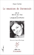 Cover-Bild zum Titel 'Le musicien de Darmstadt' von 'Anne Cayre'