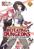 Call to Adventure! Defeating Dungeons with a Skill Board (Manga) Vol. 3 - Aki Hagiu