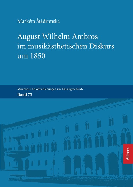 August Wilhelm Ambros im musikästhetischen Diskurs um 1850 - Markéta stedronská