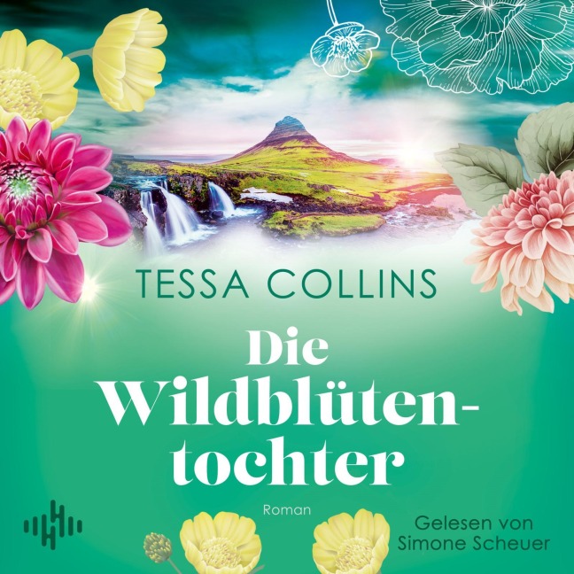 Die Wildblütentochter (Die Blumentöchter 2) - Tessa Collins