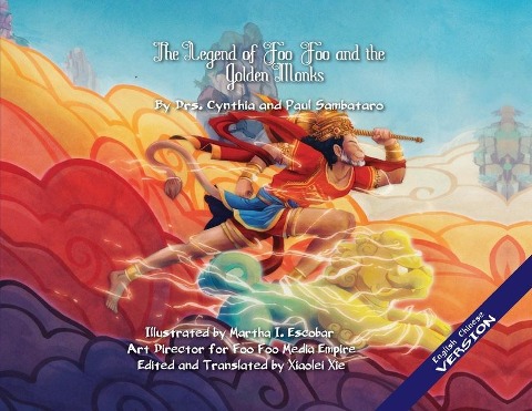 THE LEGEND OF FOO FOO AND THE GOLDEN MONKS IMPERIAL VERSION English/Mandarin - Cynthia Sambataro, Paul Sambataro