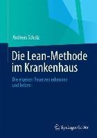 Die Lean-Methode im Krankenhaus - Andreas Scholz