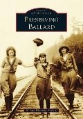 Cover-Bild zum Titel 'Preserving Ballard' von 'Ballard Historical Society'