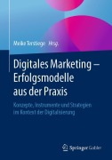 Cover-Bild zum Titel 'Digitales Marketing - Erfolgsmodelle aus der Praxis' von ''