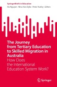 Cover-Bild zum Titel 'The Journey from Tertiary Education to Skilled Migration in Australia' von ''