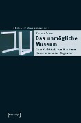 Cover-Bild zum Titel 'Das unmögliche Museum' von 'Tobias Wall'