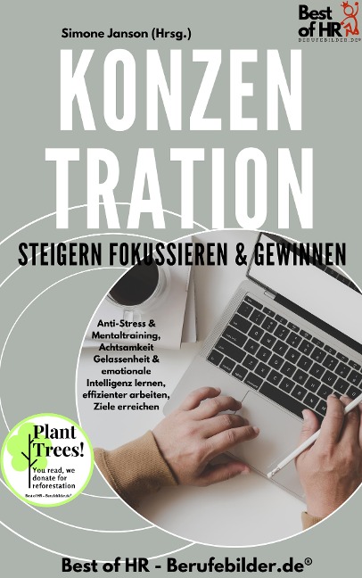 Konzentration steigern fokussieren & gewinnen - Simone Janson