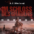 Cover-Bild zum Titel 'Im Schloss des Grauens - Horror' von 'A. F. Morland'