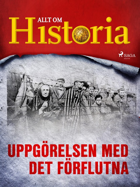 Uppgörelsen med det förflutna - Allt om Historia
