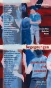 Cover-Bild zum Titel 'Begegnungen dazwischen und nebenan' von ''