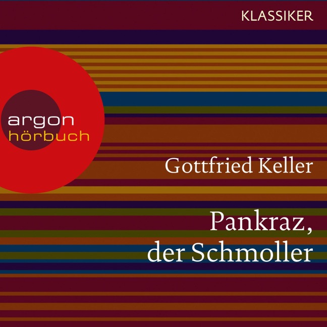 Pankraz, der Schmoller - Gottfried Keller