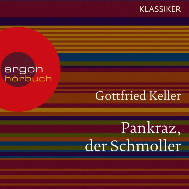 Pankraz, der Schmoller - Gottfried Keller