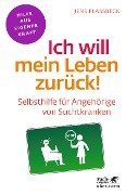 Cover-Bild zum Titel 'Ich will mein Leben zurück! (Fachratgeber Klett-Cotta)' von 'Jens Flassbeck'