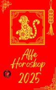 Cover-Bild zum Titel 'Affe Horoskop 2025' von 'Alina Rubi'