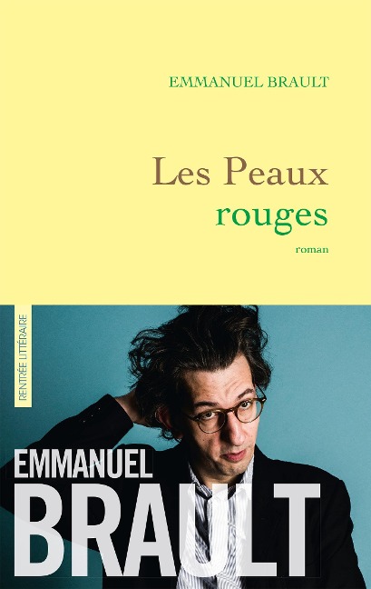 Les Peaux rouges - Emmanuel Brault