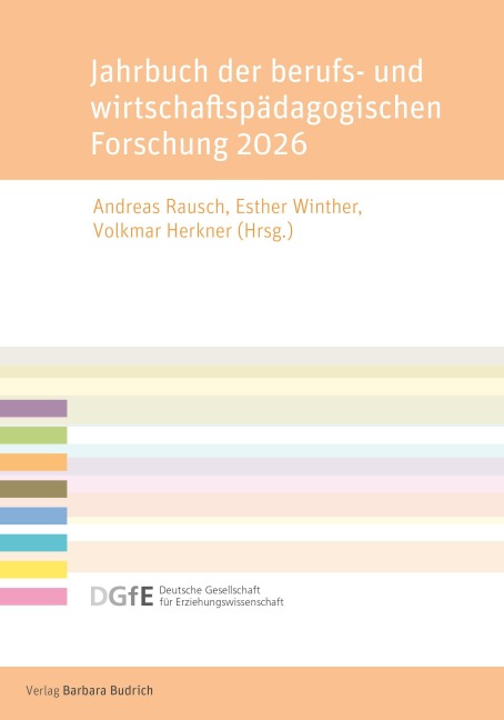 Jahrbuch der berufs- und wirtschaftspädagogischen Forschung 2026 - 