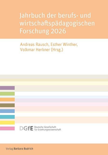 Jahrbuch der berufs- und wirtschaftspädagogischen Forschung 2026 - 