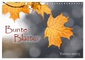 Bunte Blätter (Wandkalender 2024 DIN A4 quer), CALVENDO Monatskalender - Www. Bild-Erzaehler. Com Herzog