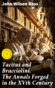 Cover-Bild zum Titel 'Tacitus and Bracciolini. The Annals Forged in the XVth Century' von 'John Wilson Ross'